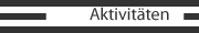 Aktivitäten